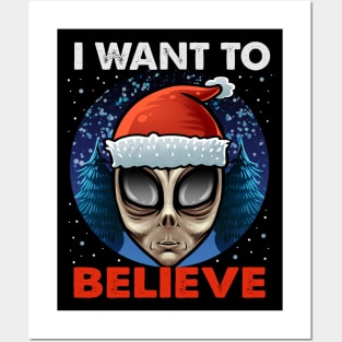 I Want To Believe Posters and Art